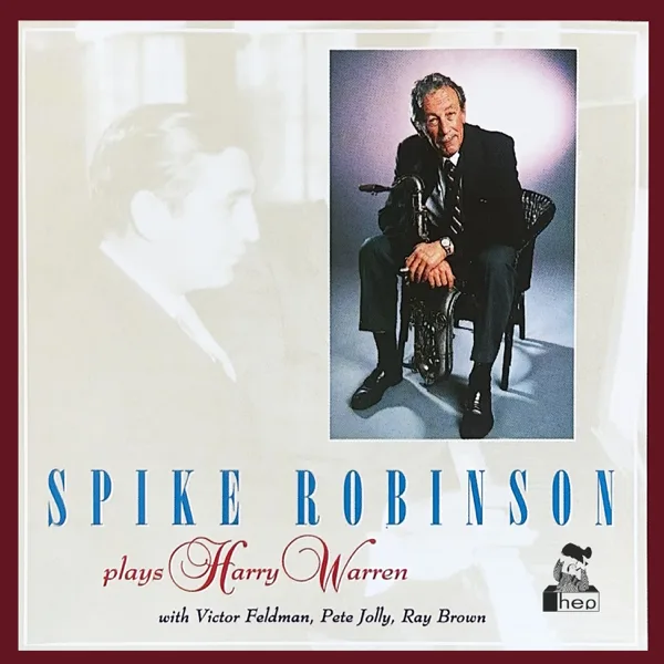 The More I See You — Spike Robinson