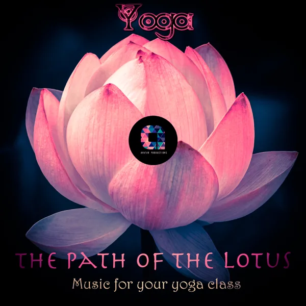 The Path of the Lotus (Meditation Version) — Hatha Yoga & Yoga Music