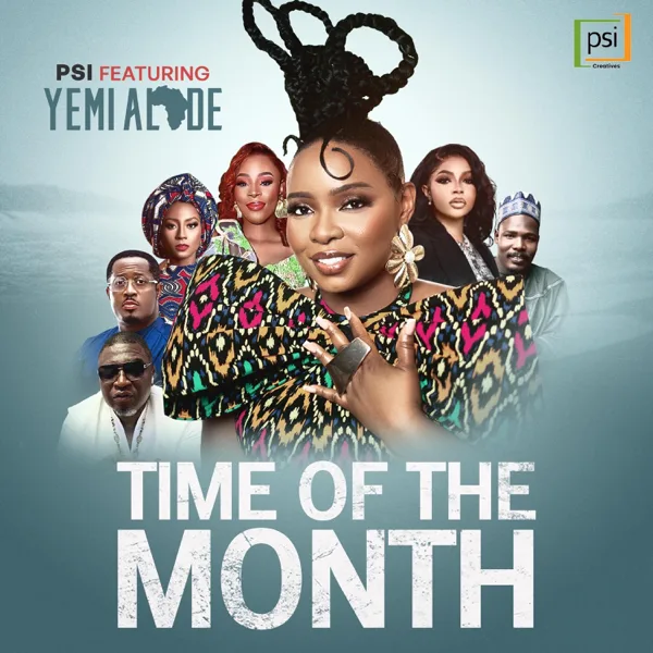 Time of the month (feat. Yemi alade) — PSI