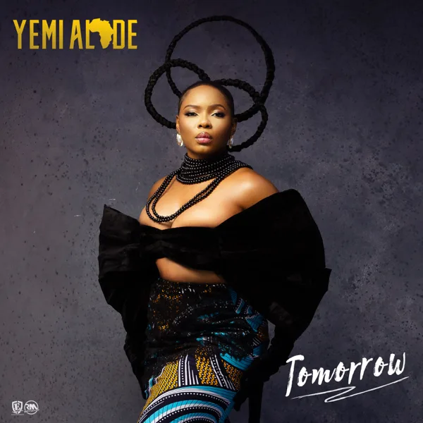 Tomorrow — Yemi Alade