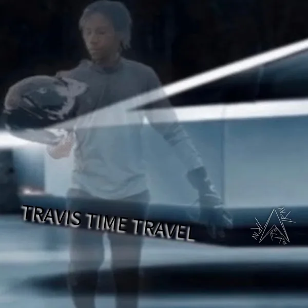 TRAVIS TIME TRAVEL — TRAVIS TRAVEL