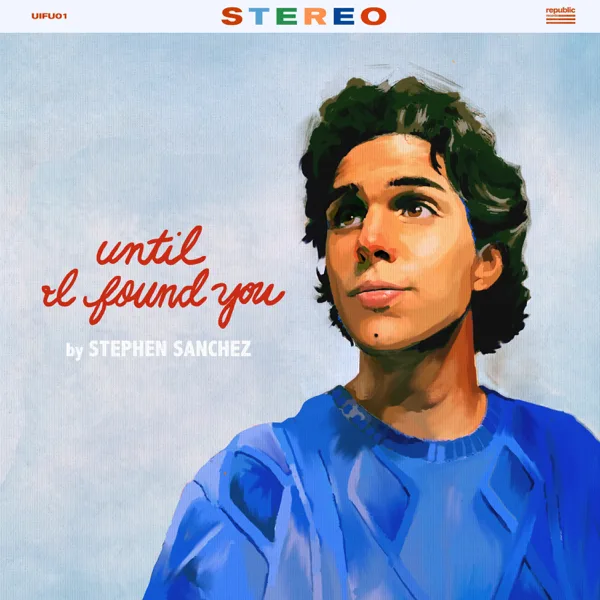 Until I Found You — Stephen Sanchez