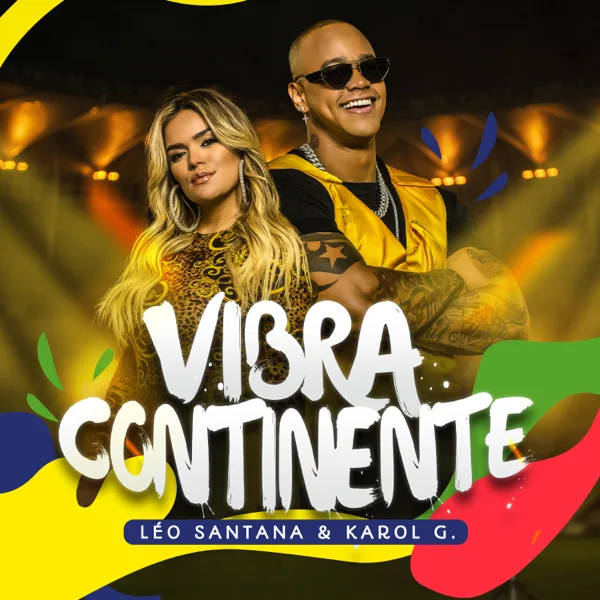 Vibra Continente — Léo Santana & KAROL G