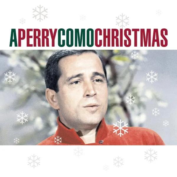 What Love Is Made Of — Perry Como
