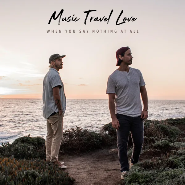 When You Say Nothing at All (Radio Version) — Music Travel Love