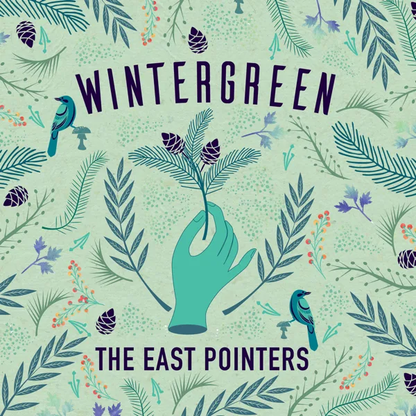Wintergreen — The East Pointers