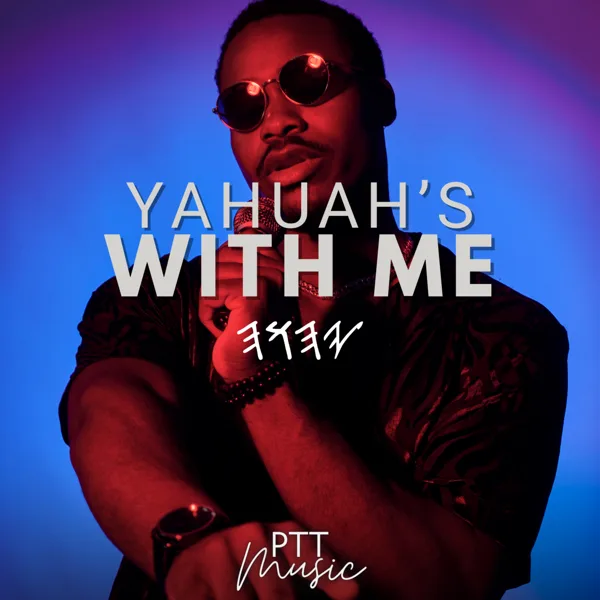 Yahuah's with Me — PTT Music