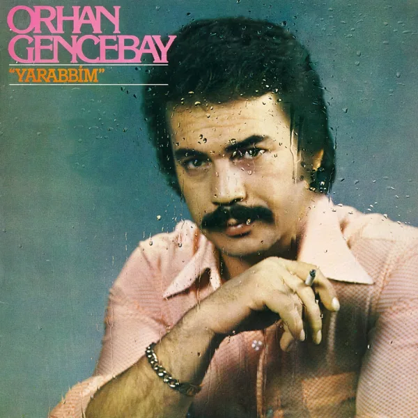 Yarabbim — Orhan Gencebay