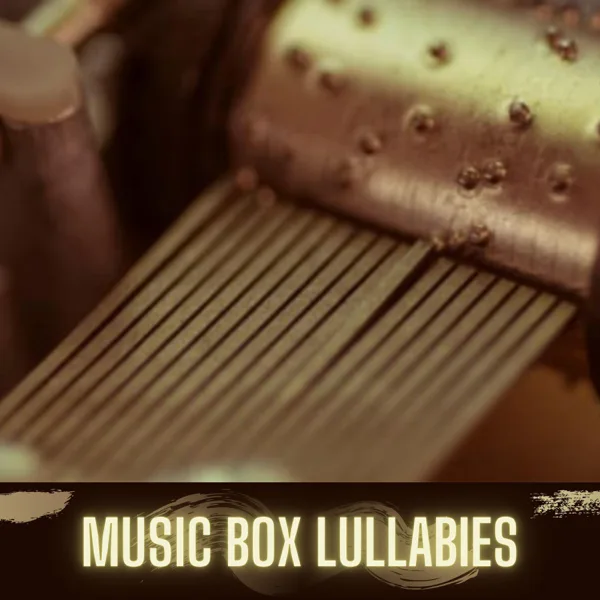 You Are My Sunshine (Lullaby) — Music Box Lullabies