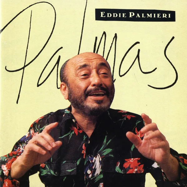 You Dig — Eddie Palmieri