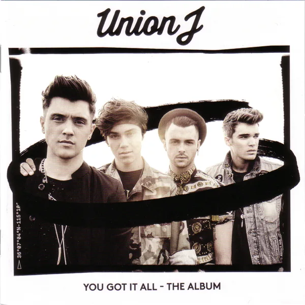 You Got It All — Union J