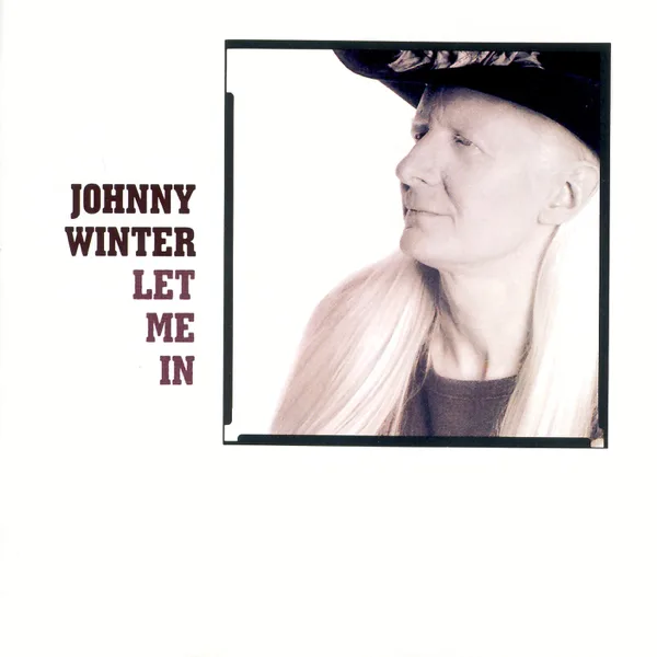You Lie Too Much — Johnny Winter