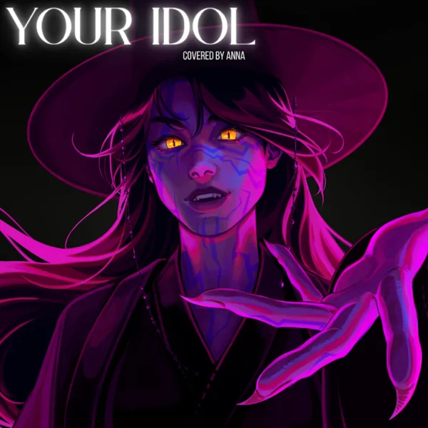 Your Idol — Annapantsu